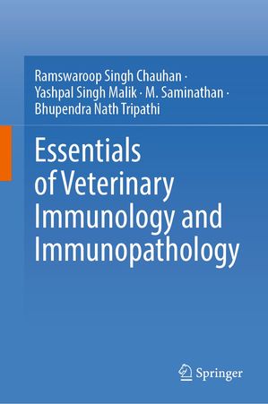 Essentials of Veterinary Immunology and Immunopathology