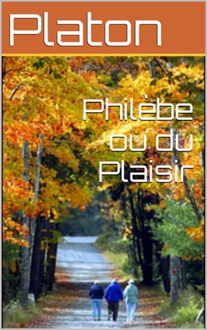 Philèbe ou du Plaisir