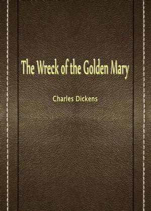 The Wreck of the Golden Mary