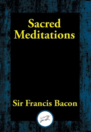 Sacred MeditationsŻҽҡ[ Francis Sir Bacon ]