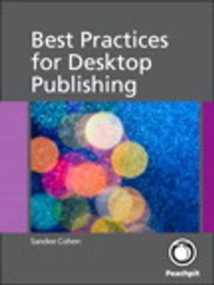 ŷKoboŻҽҥȥ㤨Best Practices for Desktop PublishingŻҽҡ[ Sandee Cohen ]פβǤʤ415ߤˤʤޤ
