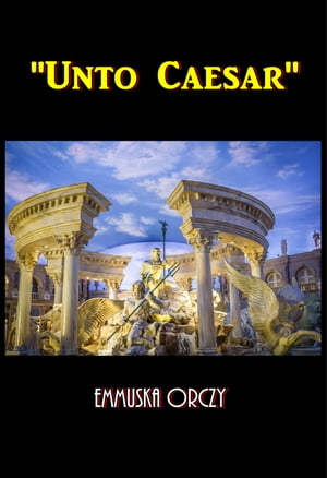 "Unto Caesar"