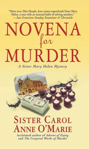 Novena for Murder A Sister Mary Helen Mystery【