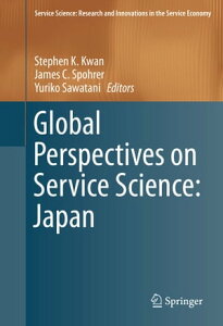 Global Perspectives on Service Science: Japan【電子書籍】