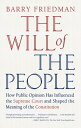 ŷKoboŻҽҥȥ㤨The Will of the People How Public Opinion Has Influenced the Supreme Court and Shaped the Meaning of the ConstitutionŻҽҡ[ Barry Friedman ]פβǤʤ1,089ߤˤʤޤ