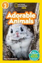 ŷKoboŻҽҥȥ㤨National Geographic Readers: Adorable Animals (Level 2Żҽҡ[ Mary Quattlebaum ]פβǤʤ567ߤˤʤޤ