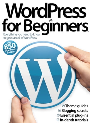 WordPress for Beginners【電子書籍】[ Imagine Publishing ]