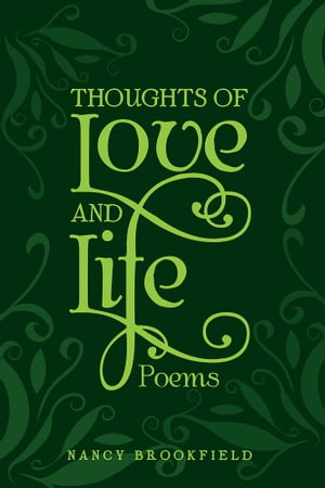Thoughts of Love and LifeŻҽҡ[ Nancy Brookfield ]