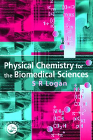 Physical Chemistry for the Biomedical Sciences