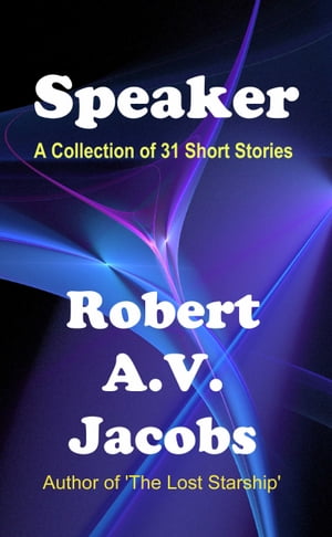 Speaker【電子書籍】[ Robert A.V. Jacobs ]