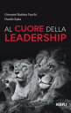 Al cuore della leadership【電子書籍】 Danilo Zatta