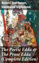 The Poetic Edda & The Prose Edda (Complete Edition) Mythological Tales and Heroi...