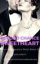 Second Chance Sweetheart A Single Mom and CEO Bi