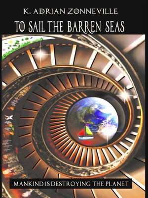 To Sail The Barren Seas