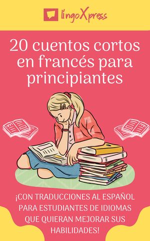 20 cuentos cortos en francés para principiantes