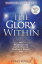 The Glory Within: The Interior Life and the Power of Speaking in Tongues