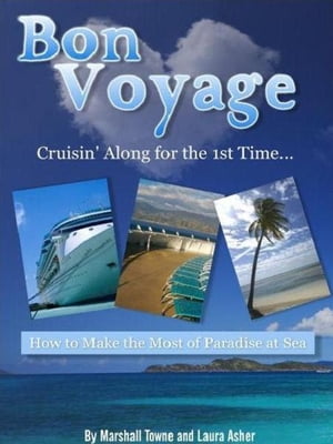 Bon Voyage! Cruisin' Along for the 1st Time【電子書籍】[ Marshall Towne ]