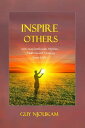 ŷKoboŻҽҥȥ㤨Inspire Others: 100 Inspirational Stories That Would Change Your LifeŻҽҡ[ Guy Njoukam ]פβǤʤ113ߤˤʤޤ