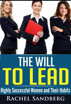 The Will To Lead