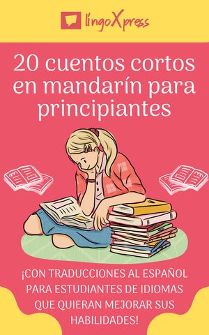 20 cuentos cortos en mandarín para principiantes