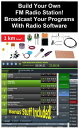 Build Your Own FM Radio Station! Broadcast Your Programs with Radio Software Bui...