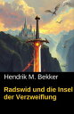 ŷKoboŻҽҥȥ㤨Radswid und die Insel der Verzweiflung Insel der Verzweiflung #2Żҽҡ[ Hendrik M. Bekker ]פβǤʤ242ߤˤʤޤ