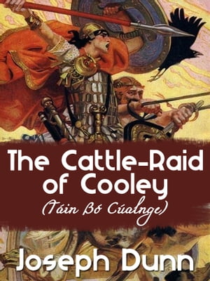 The Cattle-Raid of Cooley