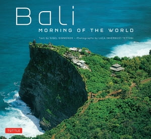 Bali Morning of the World