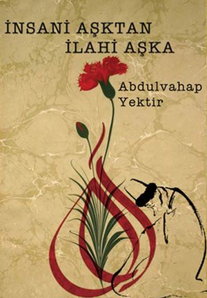 ?nsani A?ktan ?lahi A?kaŻҽҡ[ Abdulvahap Yektir ]