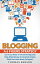 ŷKoboŻҽҥȥ㤨Blogging: A 6 Figure Strategy: Learn The Exact Methods To Profit Online With Blog Content Writing, Affiliate Marketing, SEO & Social Media To Build An Ultimate Passive Income Business (For BeginnersŻҽҡ[ Thomas Benson ]פβǤʤ363ߤˤʤޤ