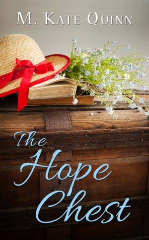 The Hope Chest【電子書籍】[ M. Kate Quinn 