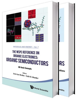 楽天楽天Kobo電子書籍ストアWspc Reference On Organic Electronics, The: Organic Semiconductors （In 2 Volumes）【電子書籍】[ Seth R Marder ]