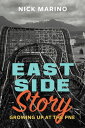 East Side Story Growing Up at the PNE【電子