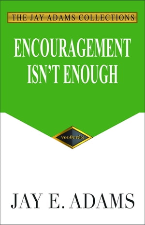 Encouragement Isn't Enough【電子書籍】[ Ja