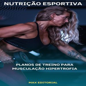 Planos de Treino para Musculação Hipertrofia