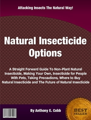 Natural Insecticide Options【電子書籍】[ A