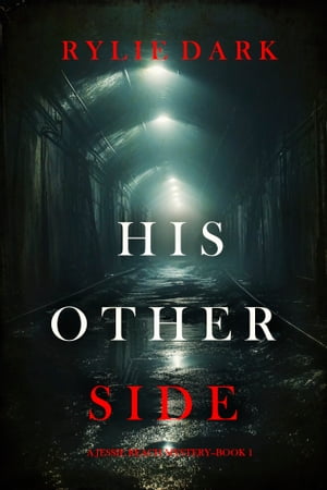 His Other Side (A Jessie Reach MysteryーBook One)