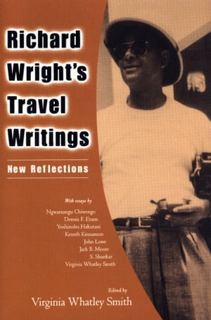 Richard Wright's Travel Writings