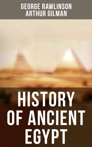 History of Ancient Egypt The Land & The People of Egypt, Egyptian Mythology & Customs, The Pyramid Builders, The Ethiopians…