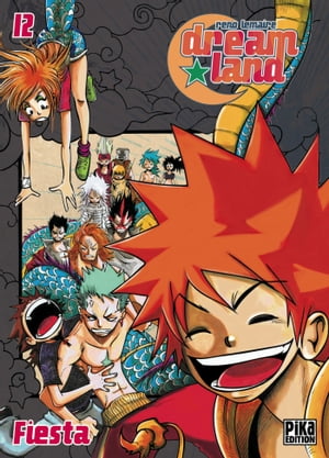 Dreamland T12 Fiesta【電子書籍】[ Reno Lemaire ]