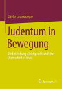 Judentum in Bewegung Die Entstehung gleichgeschl