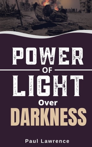 the power of light overdarkness