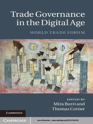 Trade Governance in the Digital Age