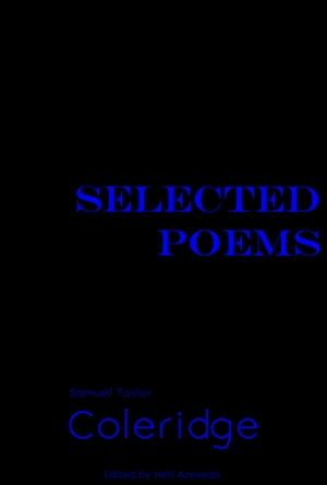 Selected Poems of Samuel Taylor Coleridge