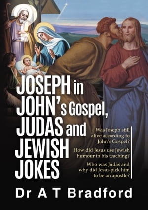 Joseph in John, Judas and Jewish Jokes