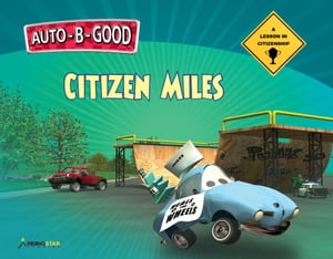Auto-B-Good: Citizen Miles【電子書籍】[ Ph