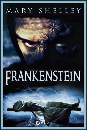 Frankenstein【電子書籍】[ Mary Shelley ]