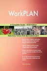 WorkPLAN A Complete Guide - 2020 Edition【電子書籍】[ Gerardus Blokdyk ]