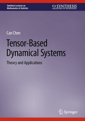 Tensor-Based Dynamical Systems