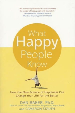 What Happy People Know